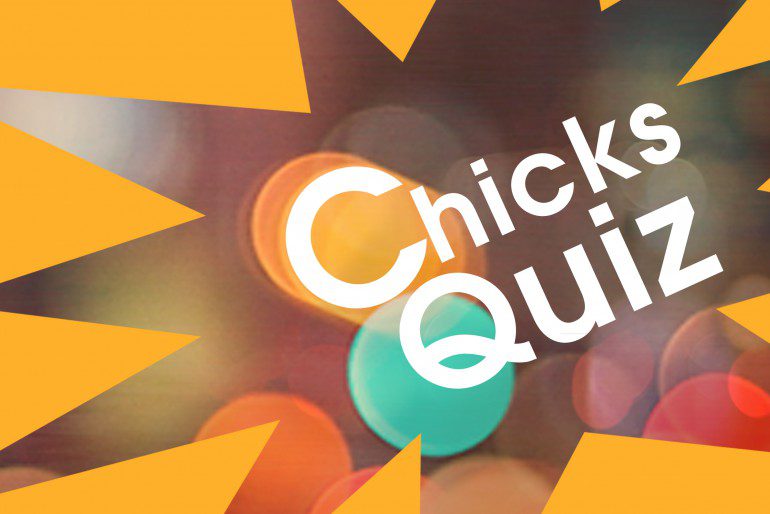 (extra) Chicks Quiz voor de Exxact Luisteraars!