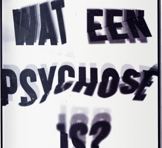 18 feb. Een psychose, wat is dat?